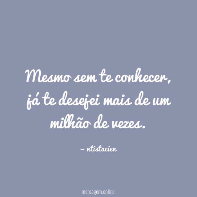 Mesmo sem te conhecer
