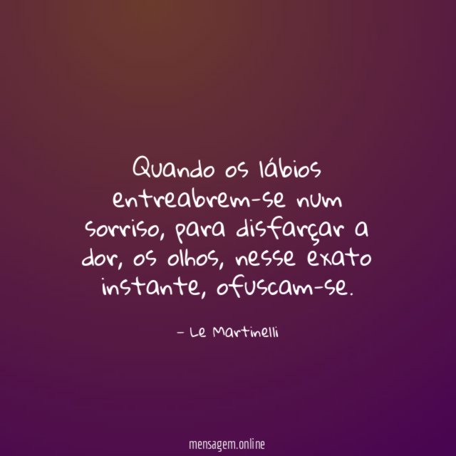 Quando os lábios entreabrem-se num sorriso