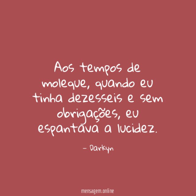 Aos tempos de moleque