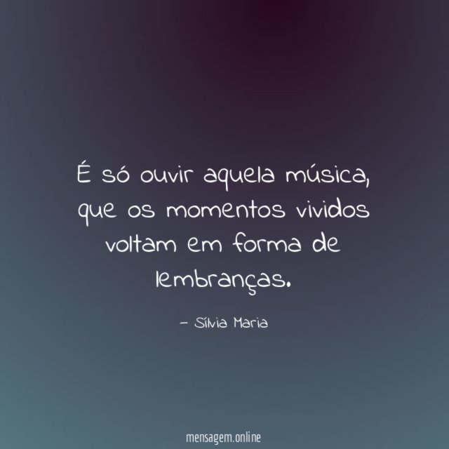 É só ouvir aquela música