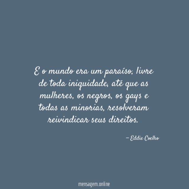 E o mundo era um paraíso