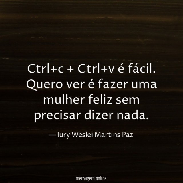 Ctrl+c + Ctrl+v é fácil