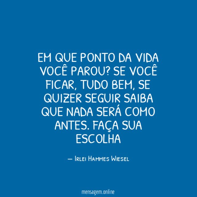 Em que ponto da vida você parou