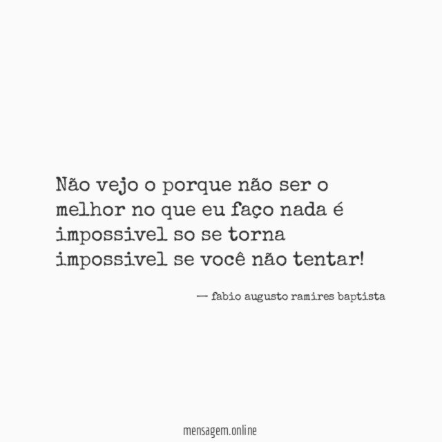 não vejo o porque não ser o melhor
