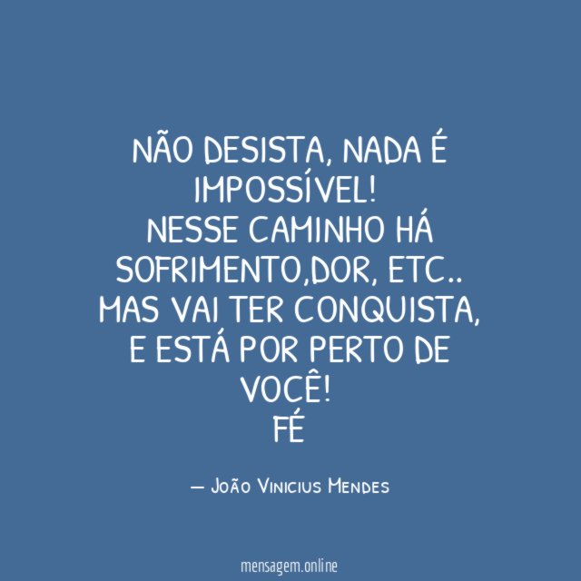 Não desista