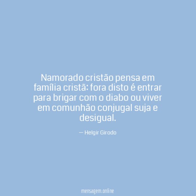 Namorado cristão pensa em família cristã