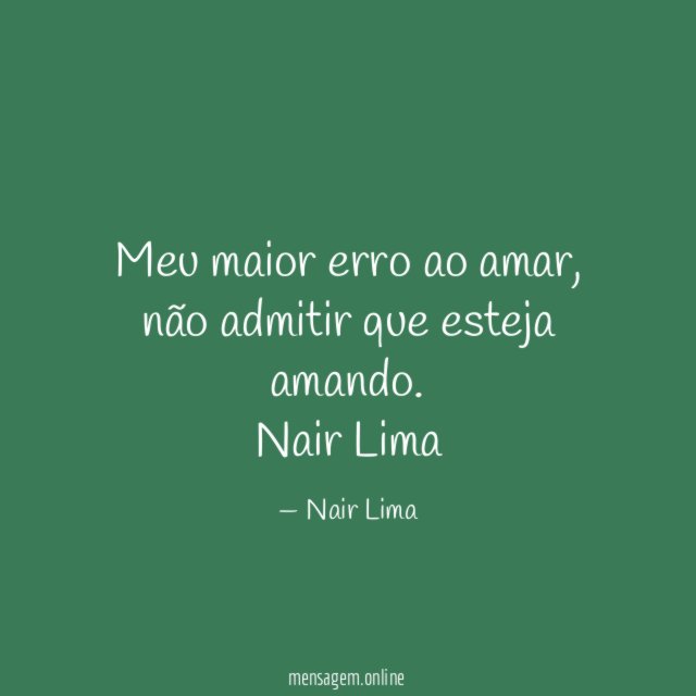 Meu maior erro ao amar