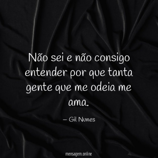 Não sei e não consigo entender por que