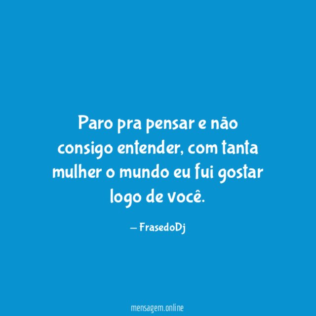 Paro pra pensar e não consigo entender