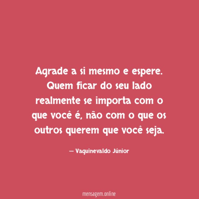 Agrade a si mesmo e espere