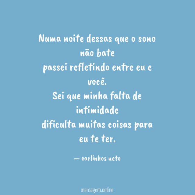 Numa noite dessas que o sono não bate passei