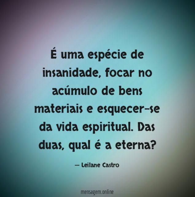 É uma espécie de insanidade