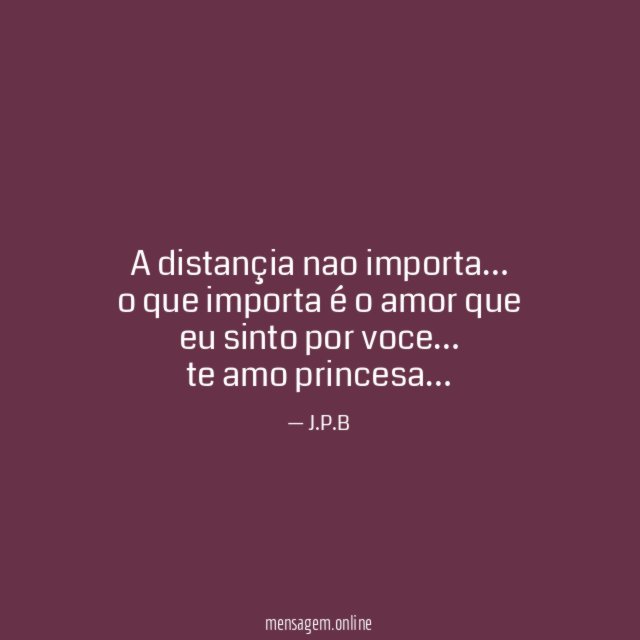 a distançia nao importa