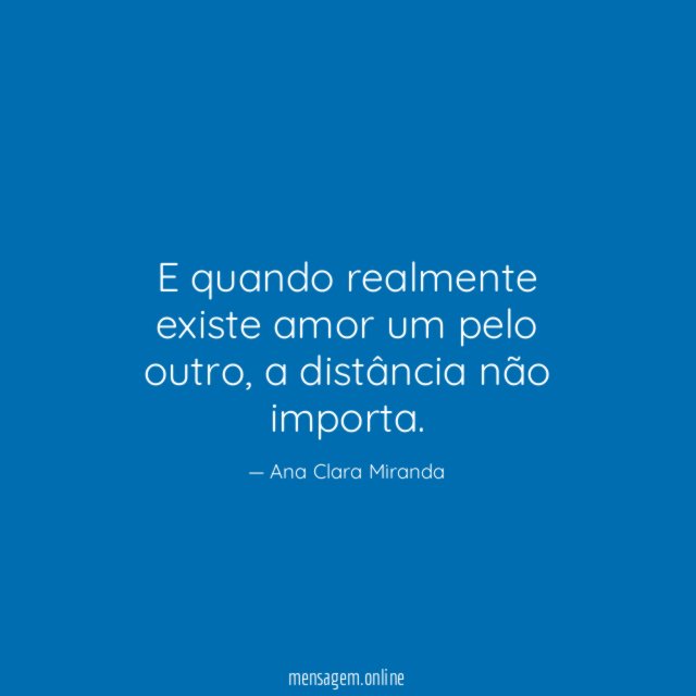 E quando realmente existe amor um pelo outro