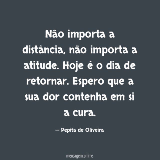 Não importa a distância