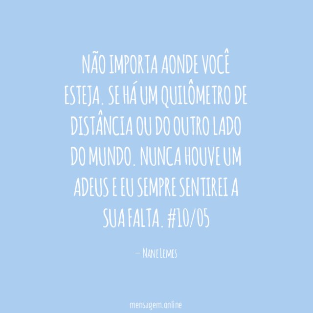 Não importa aonde você esteja