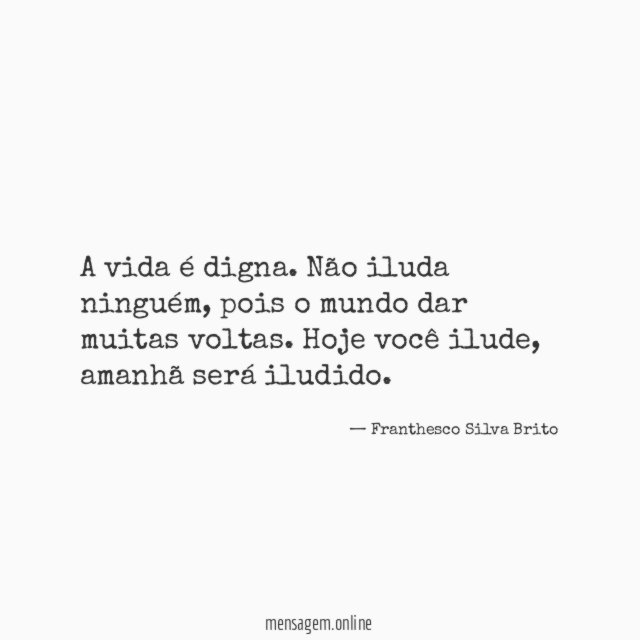 A vida é digna