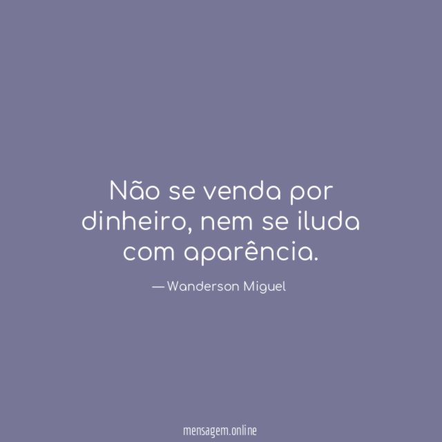 Não se venda por dinheiro