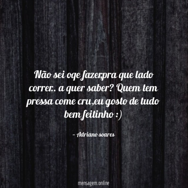 Não sei oqe fazer