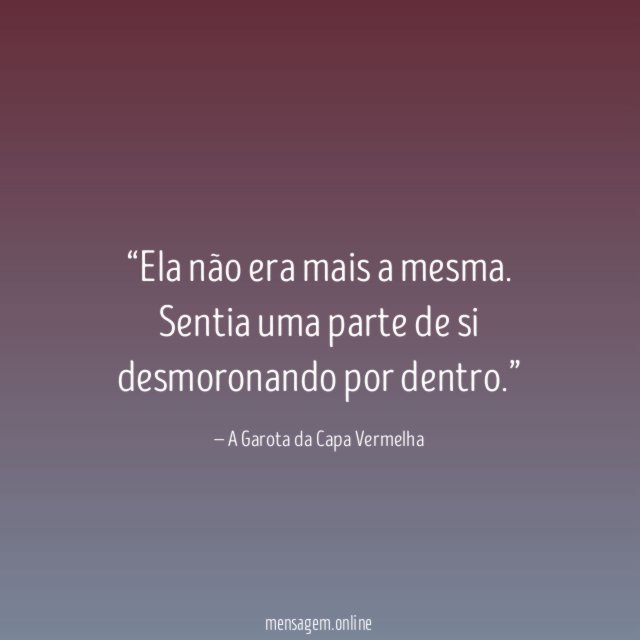 Ela não era mais a mesma