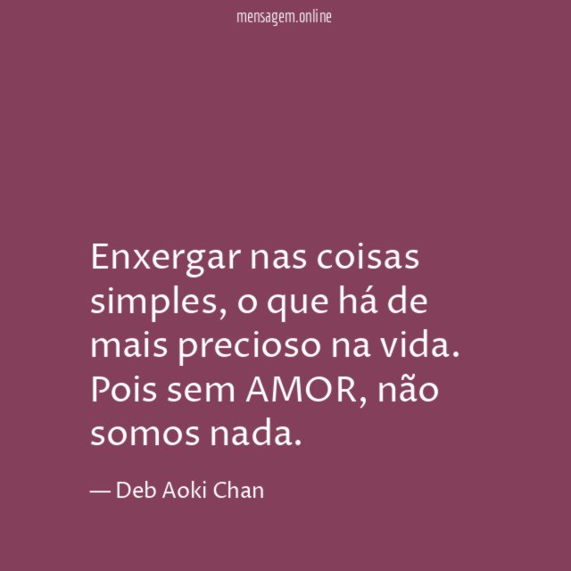 Enxergar nas coisas simples