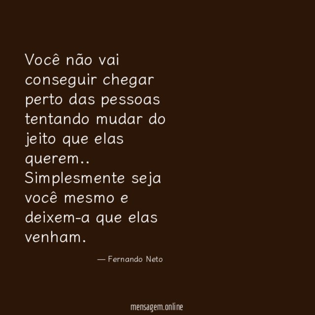 Você não vai conseguir chegar perto das pessoas