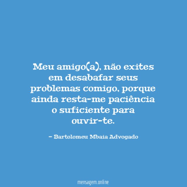 Meu amigo(a)