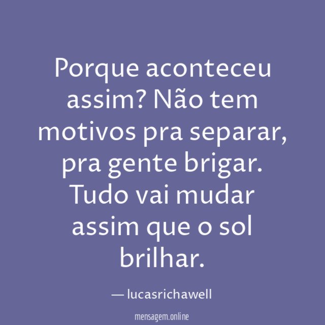 Porque aconteceu assim