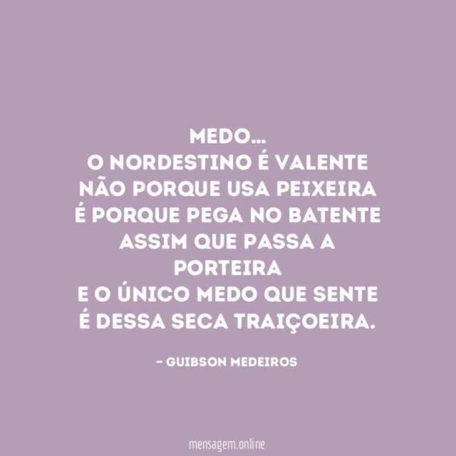 MEDO…