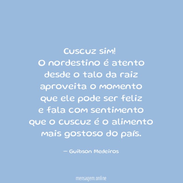 Cuscuz sim!
