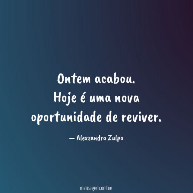 Ontem acabou