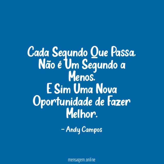Cada Segundo Que Passa