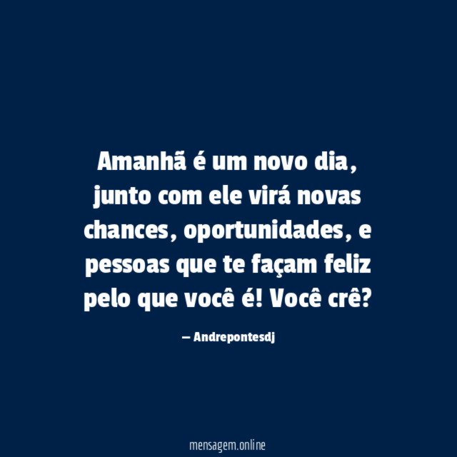 Amanhã é um novo dia