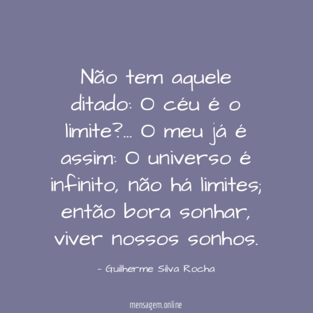 Não tem aquele ditado