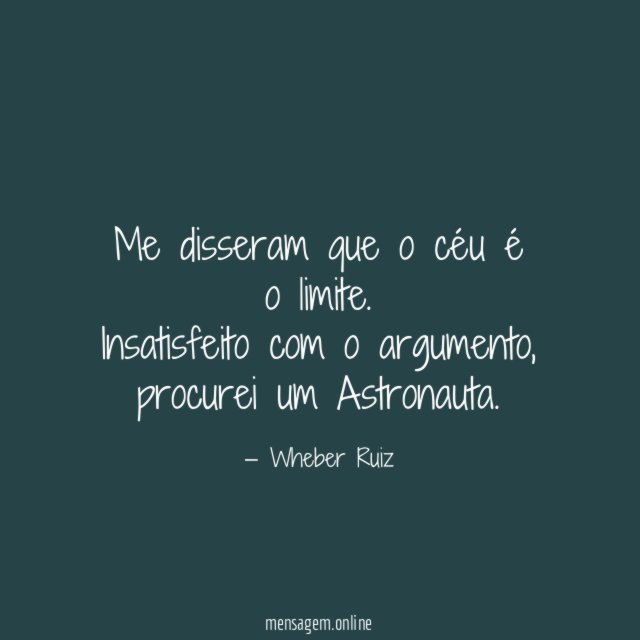 Me disseram que o céu é o limite