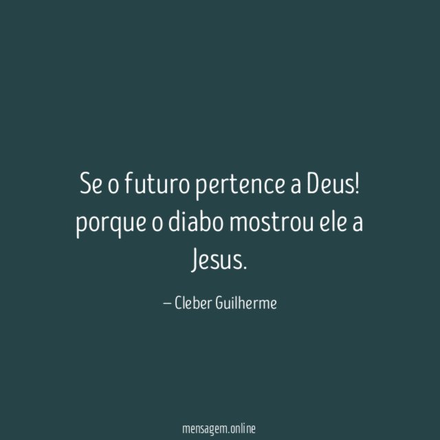 Se o futuro pertence a Deus