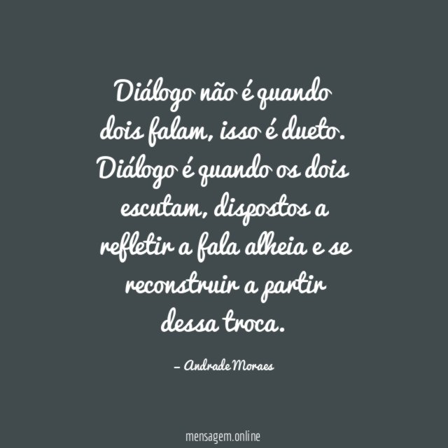 Diálogo não é quando dois falam