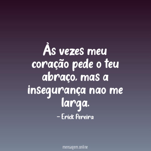 Às vezes meu coração pede o teu abraço