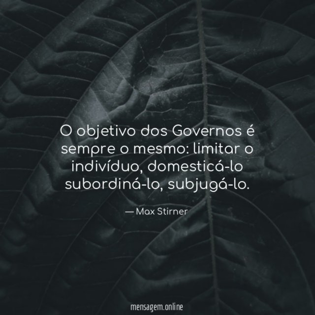 O objetivo dos Governos é sempre o mesmo