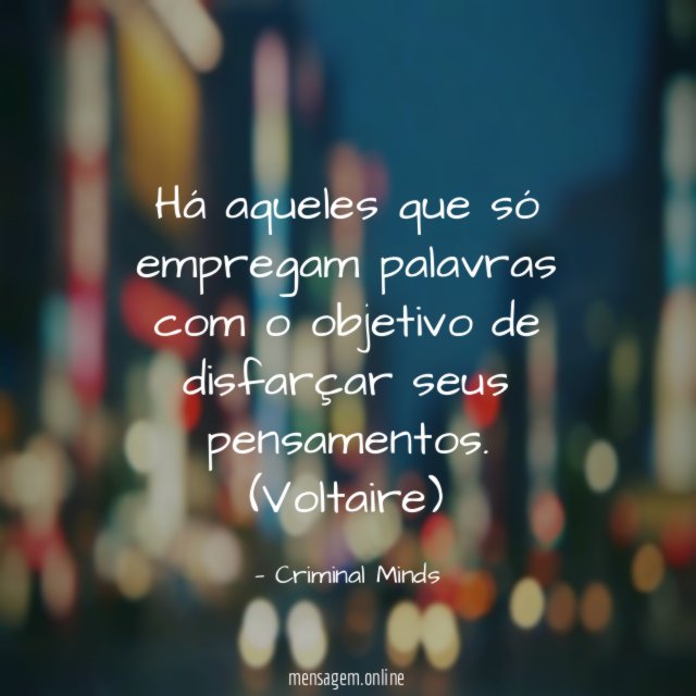 Há aqueles que só empregam palavras com
