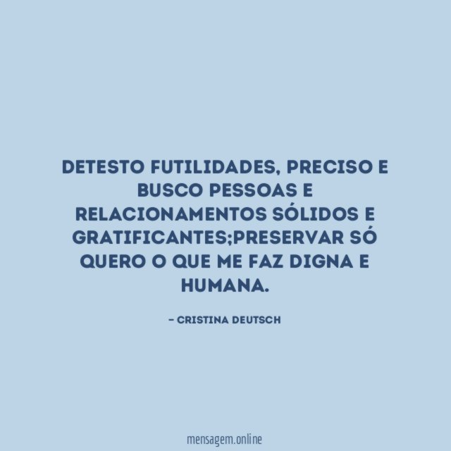 Detesto futilidades