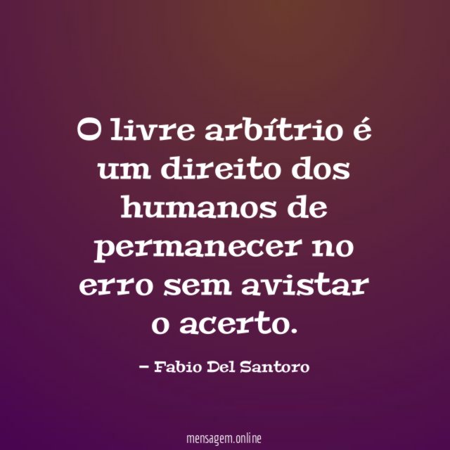 O livre arbítrio é um direito dos humanos