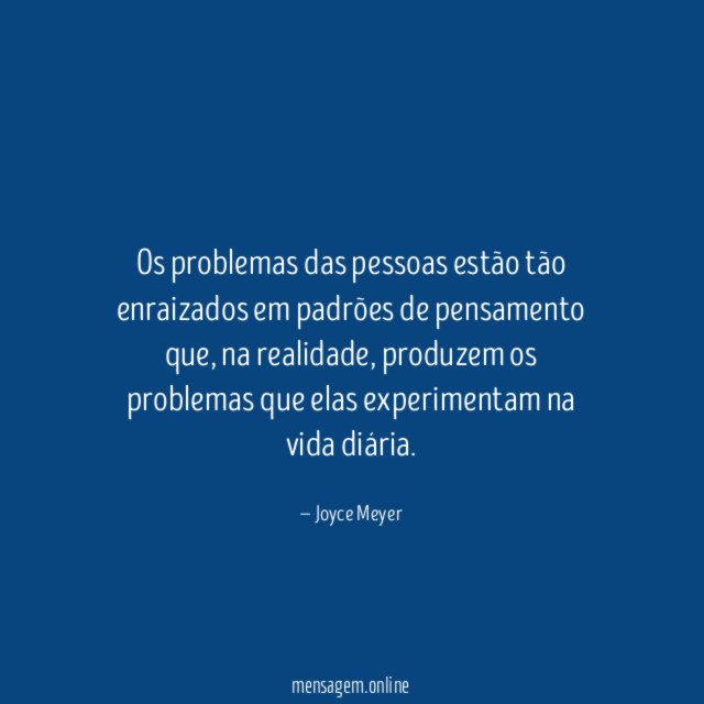 Os problemas das pessoas estão tão enraizados em