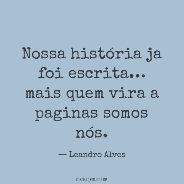 Nossa história ja foi escrita