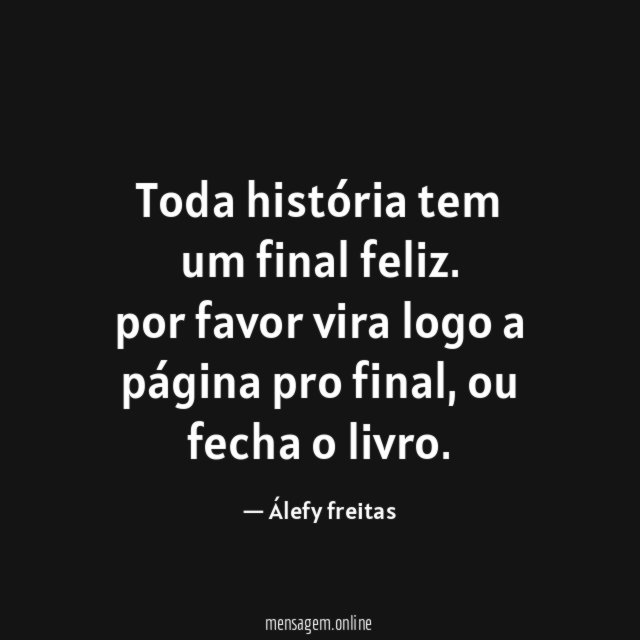 Toda história tem um final feliz