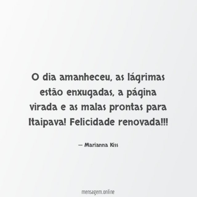 O dia amanheceu
