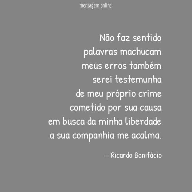 Não faz sentido palavras machucam meus erros também serei testemunha de meu