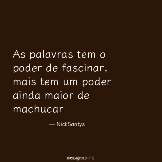As palavras tem o poder de fascinar