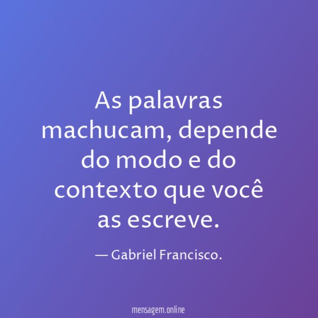 As palavras machucam