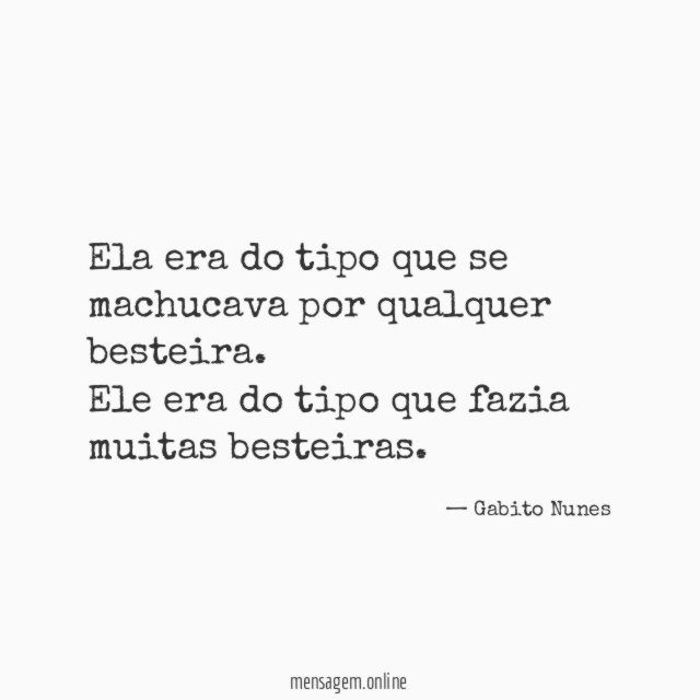 Ela era do tipo que se machucava por qualquer besteira